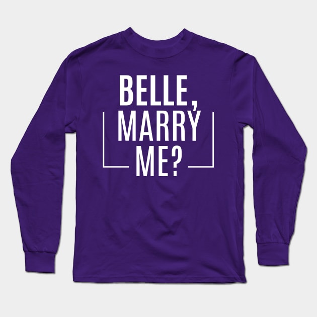 Belle, Marry Me? Long Sleeve T-Shirt by restlessart